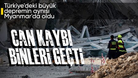 Myanmar’daki sarsıntılarda can kaybı bini geçti